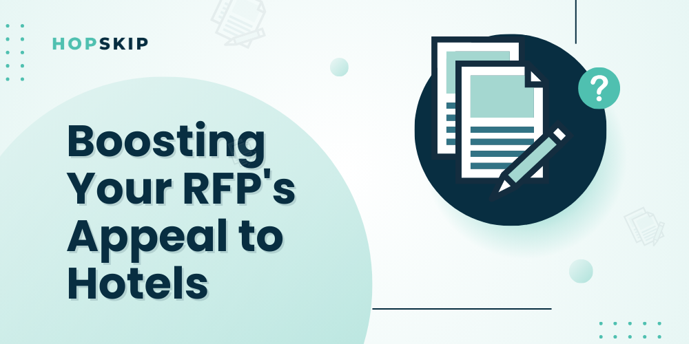 Boosting Your RFP's Appeal to Hotels