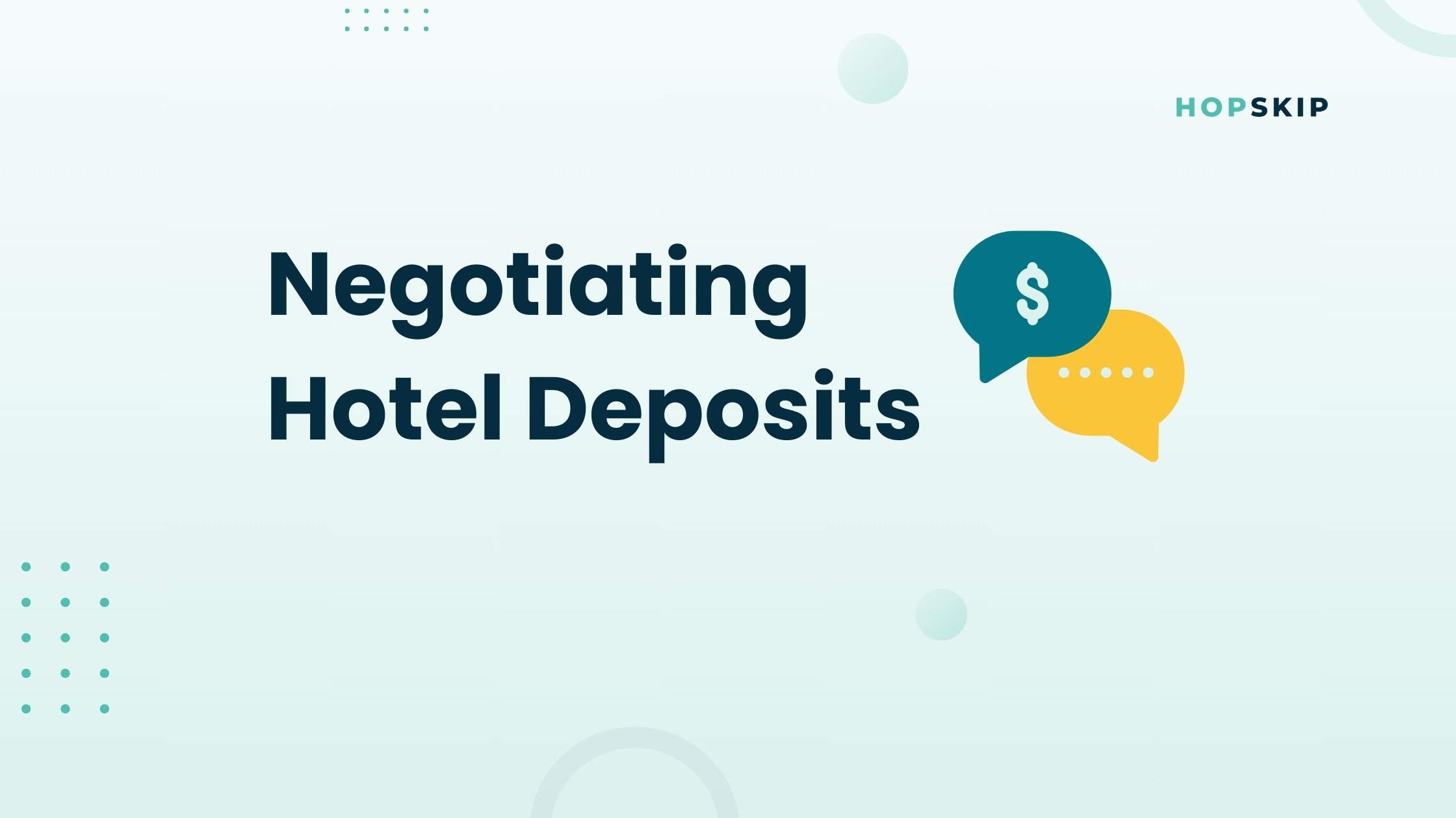 Unlocking Leverage: Expert Tips for Negotiating Hotel Deposits