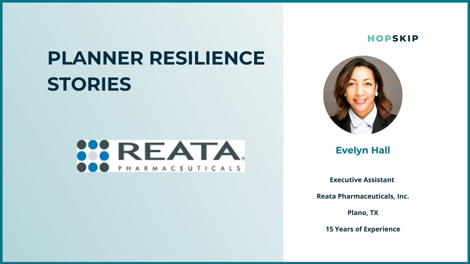 Evelyn Hall of Reata Pharmaceuticals, meeting/event planner and executive assistant
