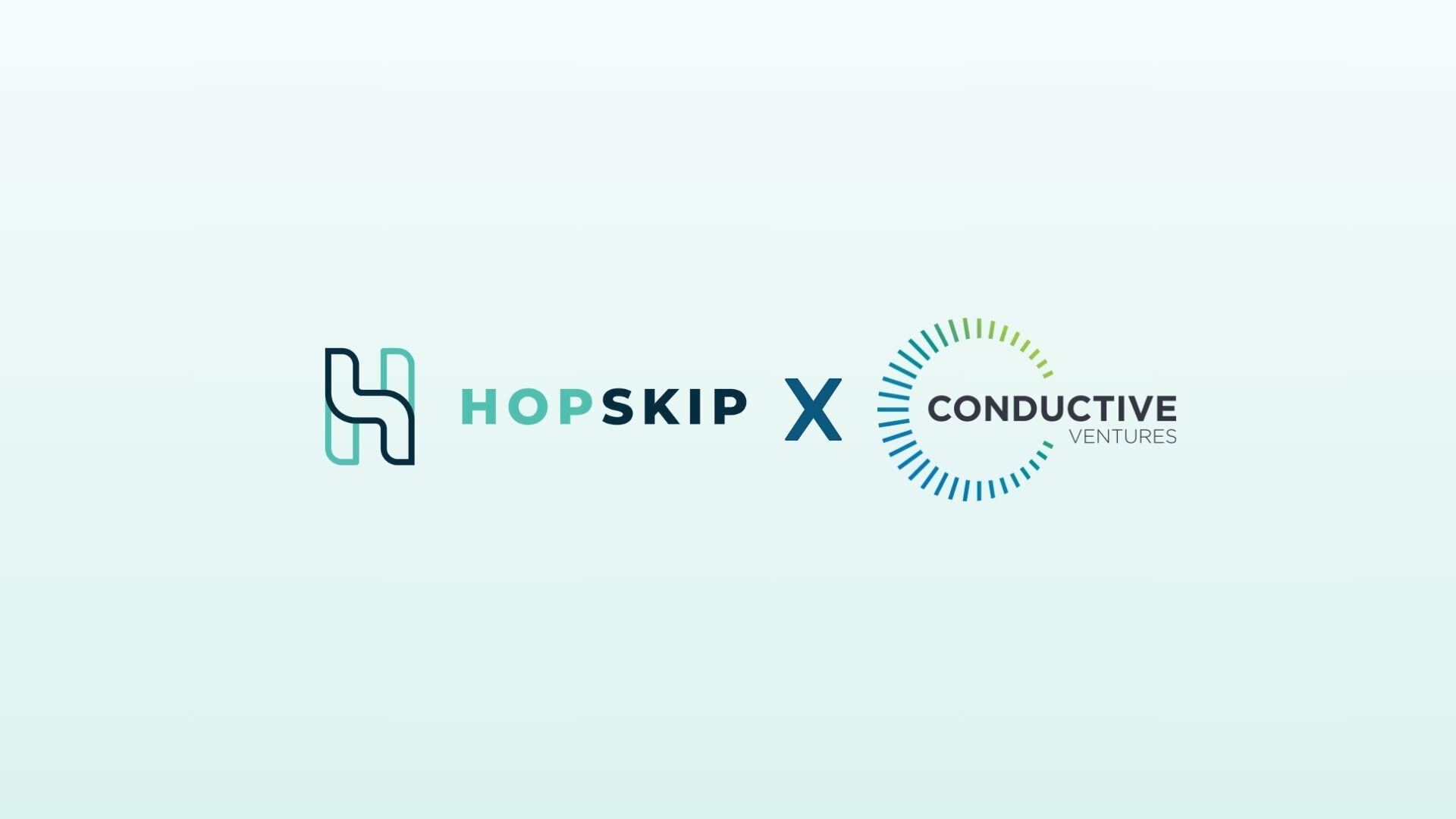 HopSkip partners with Conductive Ventures