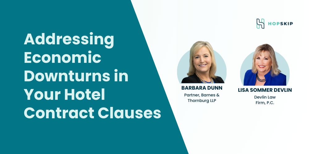 Addressing Economic Downturns in Your Hotel Contract Clauses