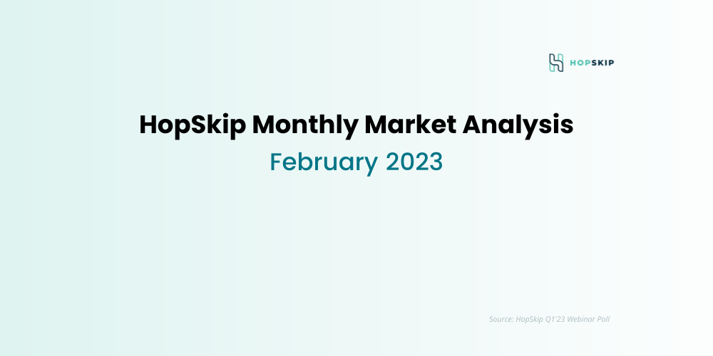 HopSkip Monthly Market Analysis February 2023